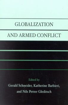 Paperback Globalization and Armed Conflict Book