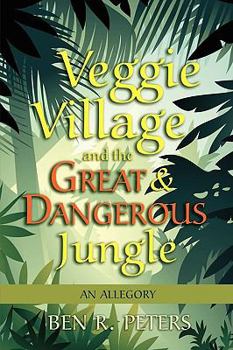 Paperback Veggie Village and the Great and Dangerous Jungle Book