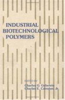 Hardcover Industrial Biotechnological Polymers Book