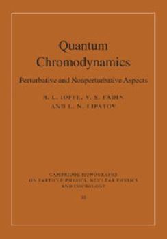 Quantum Chromodynamics: Perturbative and Nonperturbative Aspects - Book #30 of the Cambridge Monographs on Particle Physics, Nuclear Physics and Cosmology
