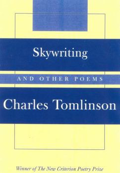 Hardcover Skywriting: And Other Poems Book