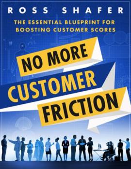 Hardcover No More Customer Friction Book