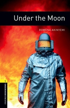 Paperback Oxford Bookworms Library: Under the Moon: Level 1: 400-Word Vocabulary Book