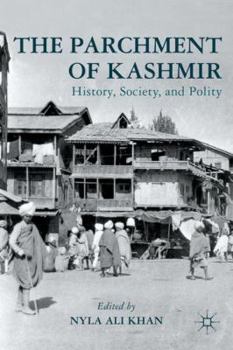 Hardcover The Parchment of Kashmir: History, Society, and Polity Book