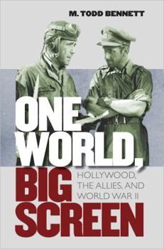 Paperback One World, Big Screen: Hollywood, the Allies, and World War II Book