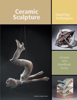 Paperback Ceramic Sculpture: Inspiring Techniques Book