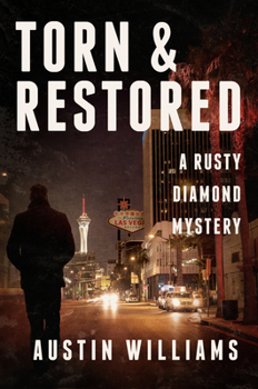Paperback Torn & Restored: A Rusty Diamond Mystery Book