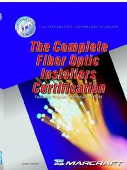 Paperback The Complete Fiber Optic Installers Certification Book