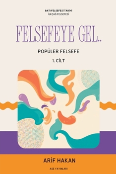 Felsefeye Gel (Turkish Edition)