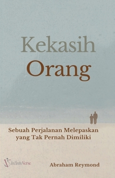 Puisi Novel Kekasih Orang (Heartbreak) (Indonesian Edition)