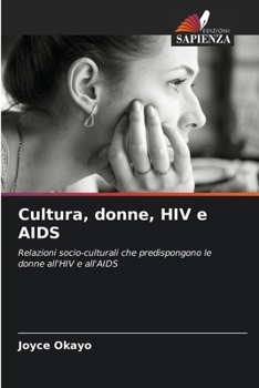 Cultura, donne, HIV e AIDS (Italian Edition)