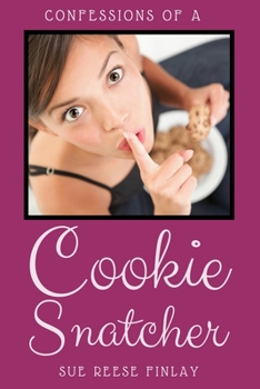 Paperback Confessions Of A Cookie Snatcher Book