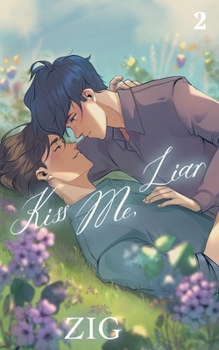 Paperback Kiss Me, Liar Vol. 2 (novel) Book