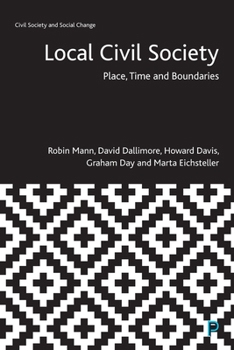 Paperback Local Civil Society: Place, Time and Boundaries Book