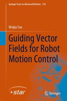 Hardcover Guiding Vector Fields for Robot Motion Control Book