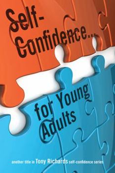 Paperback Self-Confidence...for Young Adults Book
