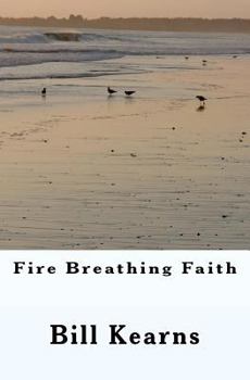 Paperback Fire Breathing Faith Book