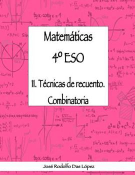 Paperback Matemáticas 4° ESO - 11. Técnicas de recuento. Combinatoria [Spanish] Book