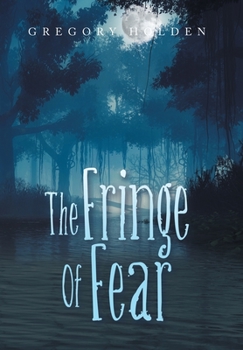 Hardcover The Fringe of Fear Book