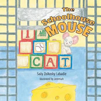 Paperback The Schoolhouse Mouse Book