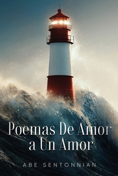 Paperback Poemas De Amor a Un Amor [Spanish] Book