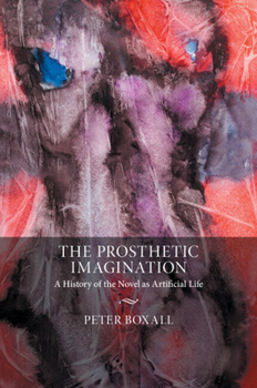 Paperback The Prosthetic Imagination Book
