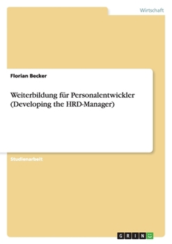 Paperback Weiterbildung für Personalentwickler (Developing the HRD-Manager) [German] Book