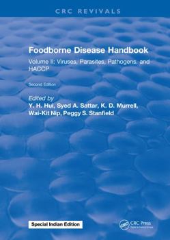 Hardcover Foodborne Disease Handbook, Second Edition: Volume II: Viruses, Parasites, Pathogens, and Haccp Book