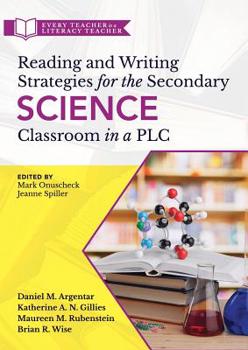 Paperback Reading and Writing Strategies for the Secondary Science Classroom in a PLC at Work(r): (Literacy-Based Strategies, Tools, and Techniques for Grades 6 Book