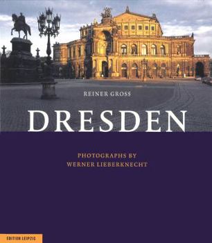 Hardcover Dresden: Photographs by Werner Lieberknecht Book