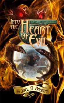 Into the Heart of Evil (Paladin of a Hidden God) (Volume 2)