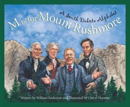 Hardcover M Is for Mount Rushmore: A South Dakota Alphabet Book