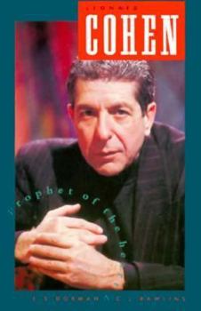 Paperback Leonard Cohen: Prophet of the Heart Book