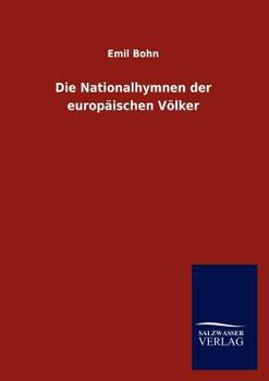 Paperback Die Nationalhymnen der europäischen Völker [German] Book