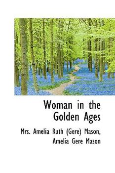 Paperback Woman in the Golden Ages Book