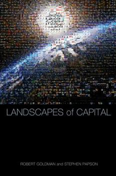 Paperback Landscapes of Capital: Representing Time, Space, and Globalization in Corporate Advertising Book