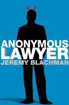 Hardcover Anonymous Lawyer: A Novel Book