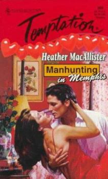 Manhunting In Memphis - Book #1 of the Manhunting