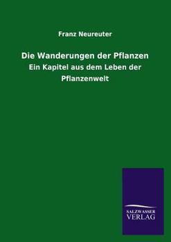 Paperback Die Wanderungen Der Pflanzen [German] Book