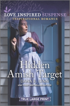 Hidden Amish Target - Book #16 of the Amish Country Justice