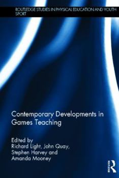 Hardcover Contemporary Developments in Games Teaching Book
