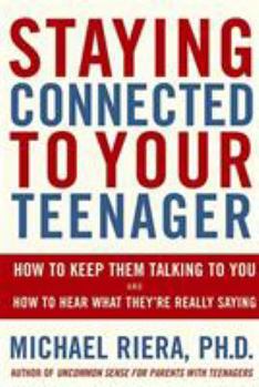 Paperback Staying Connected to Your Teen Book