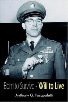 Paperback Born to Survive - Will to Live Book