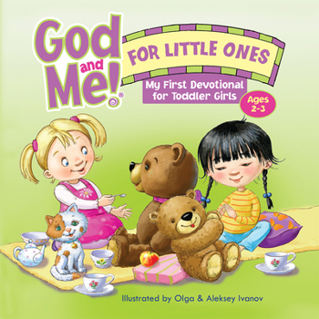 Hardcover God and Me! for Little Ones: My First Devotional for Toddler Girls Ages 2-3 Book