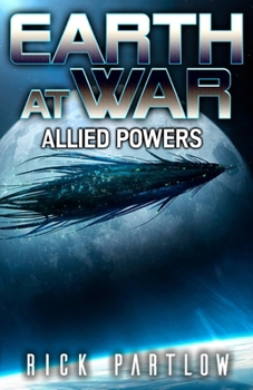 Allied Powers - Book #6 of the Earth at War