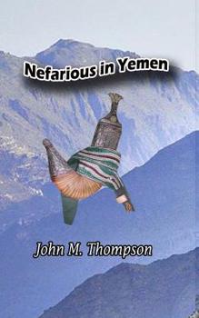 Paperback Nefarious in Yemen Book