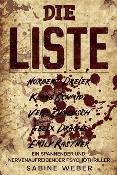Paperback Die Liste: Ein spannender und nervenaufreibender Psychothriller [German] Book
