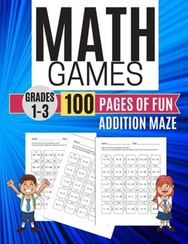 Paperback Math Games ADDITION MAZE 100 Pages of Fun Grades 1-3 Book