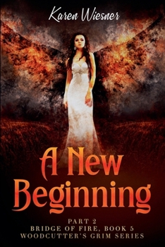 Paperback Bridge of Fire, Part 2: A New Beginning Book