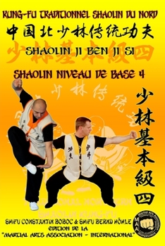 Paperback Shaolin Niveau de Base 4 [French] Book